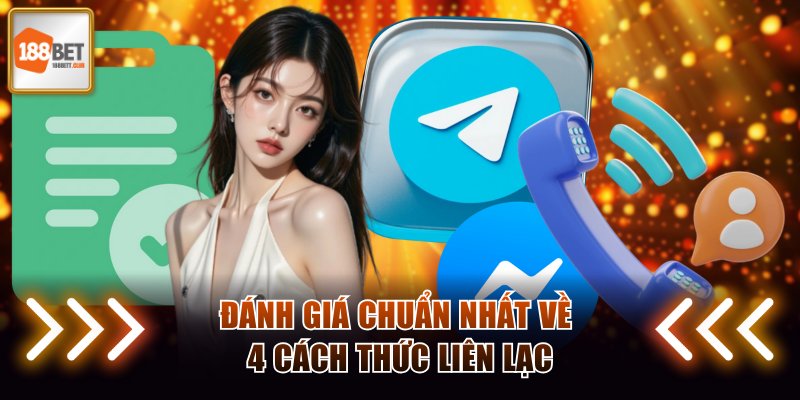 Đánh giá chuẩn nhất về 4 cách thức liên lạc